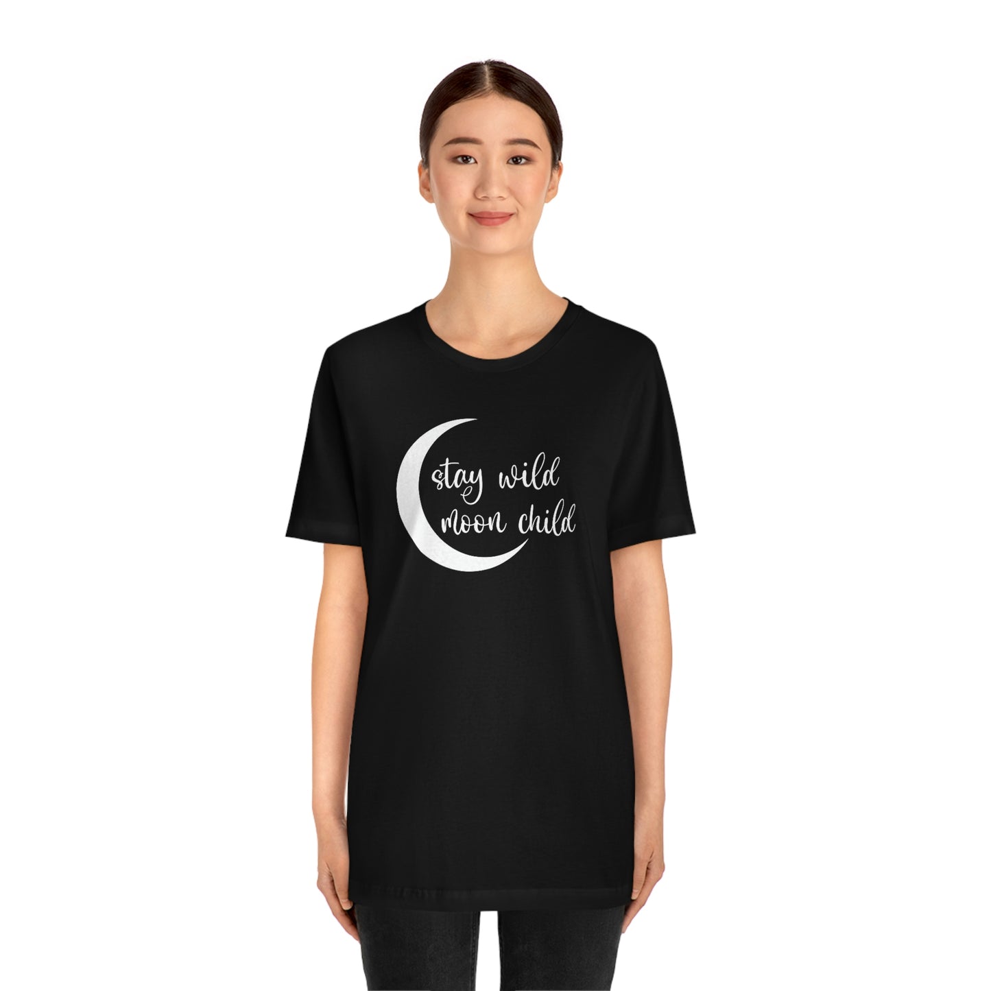 Stay Wild Moon Child White Font Unisex Jersey Short Sleeve Tee