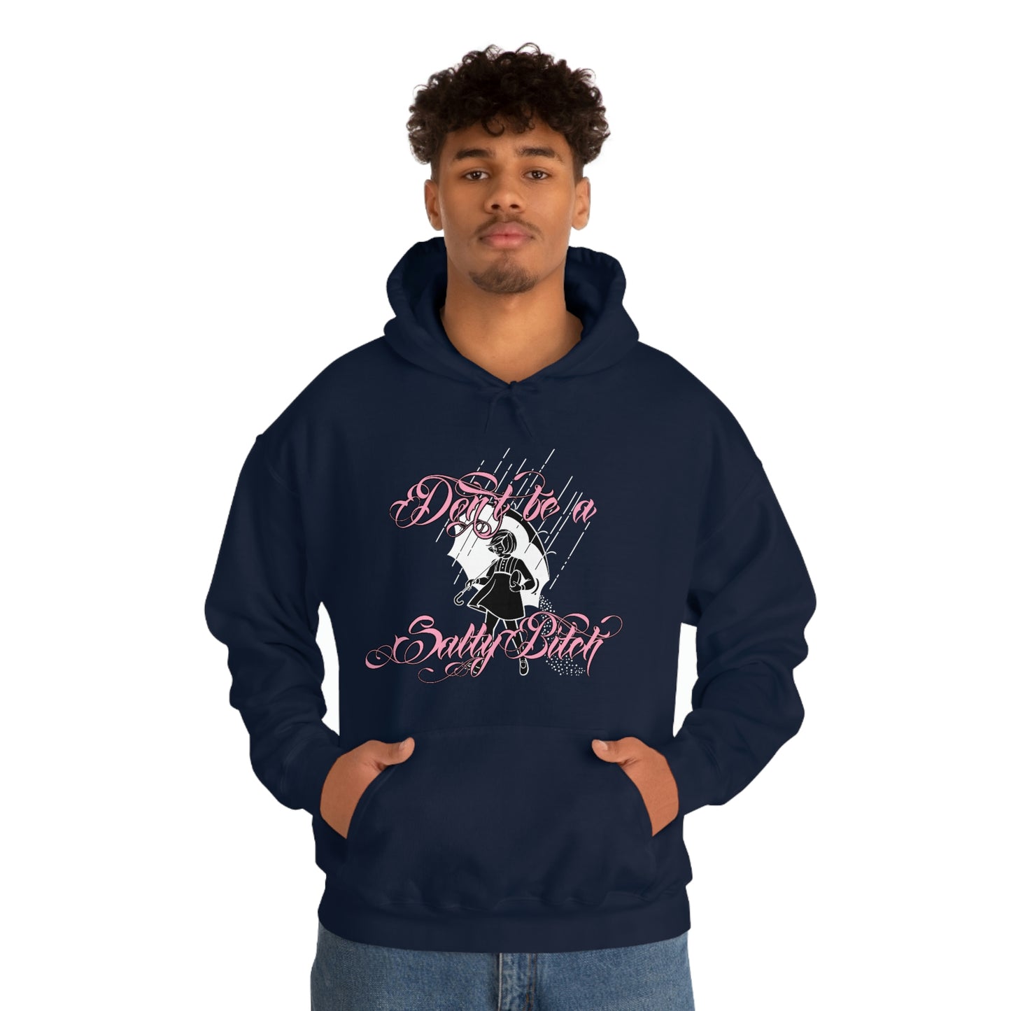 Don't Be Salty Pink Font Unisex Heavy Blend™ Hooded Sweatshirt