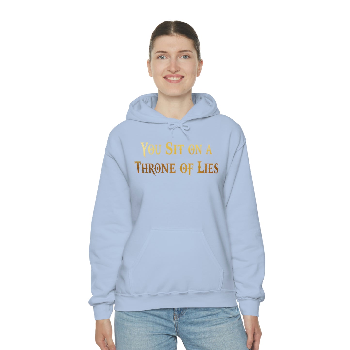 You Sit on A Throne of Lies Gold Font Unisex Heavy Blend™ Hooded Sweatshirt