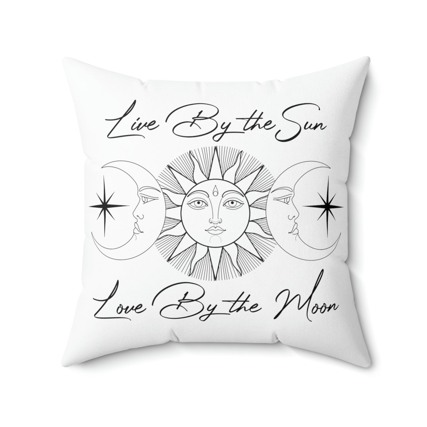 More Than A Phase - Live By The Sun Spun Polyester Square Pillow