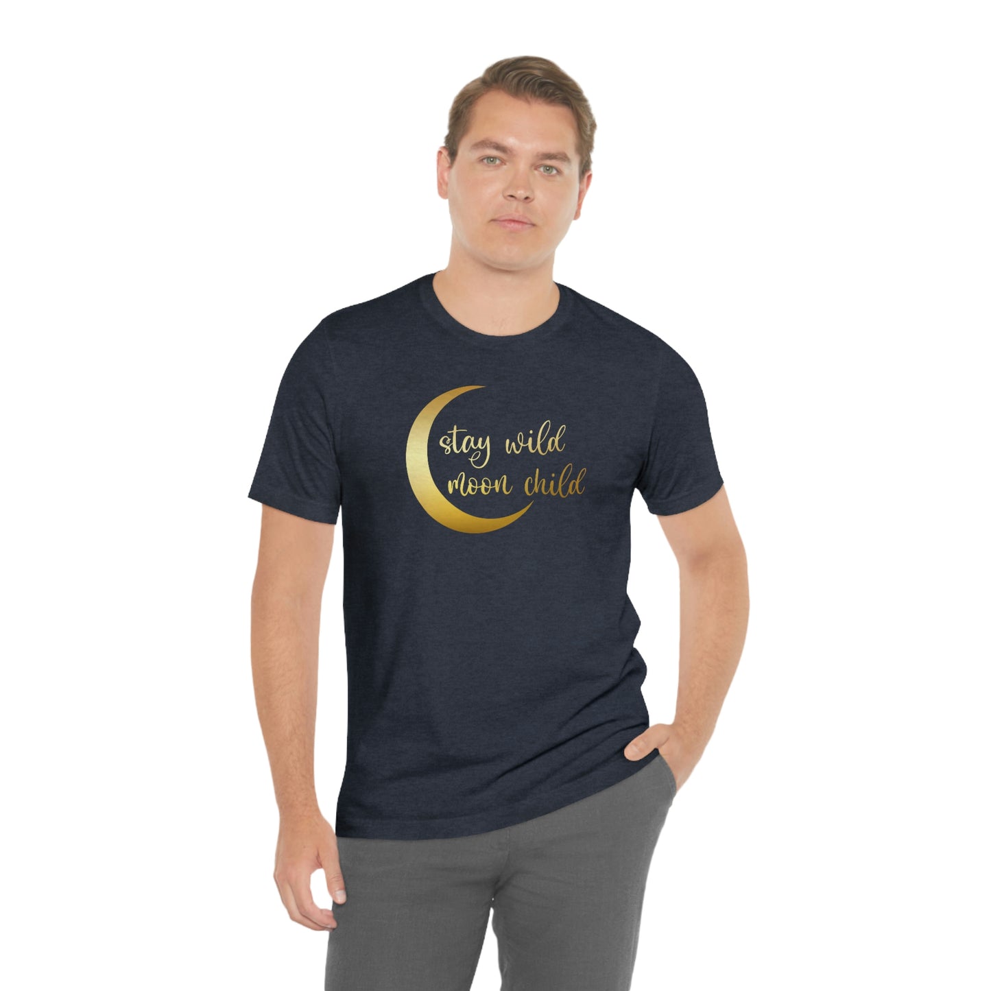 Stay Wild Moon Child Gold Font Unisex Jersey Short Sleeve Tee