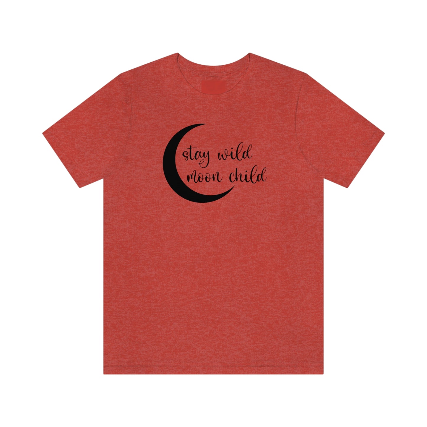 Stay Wild Moon Child Black Font Unisex Jersey Short Sleeve Tee