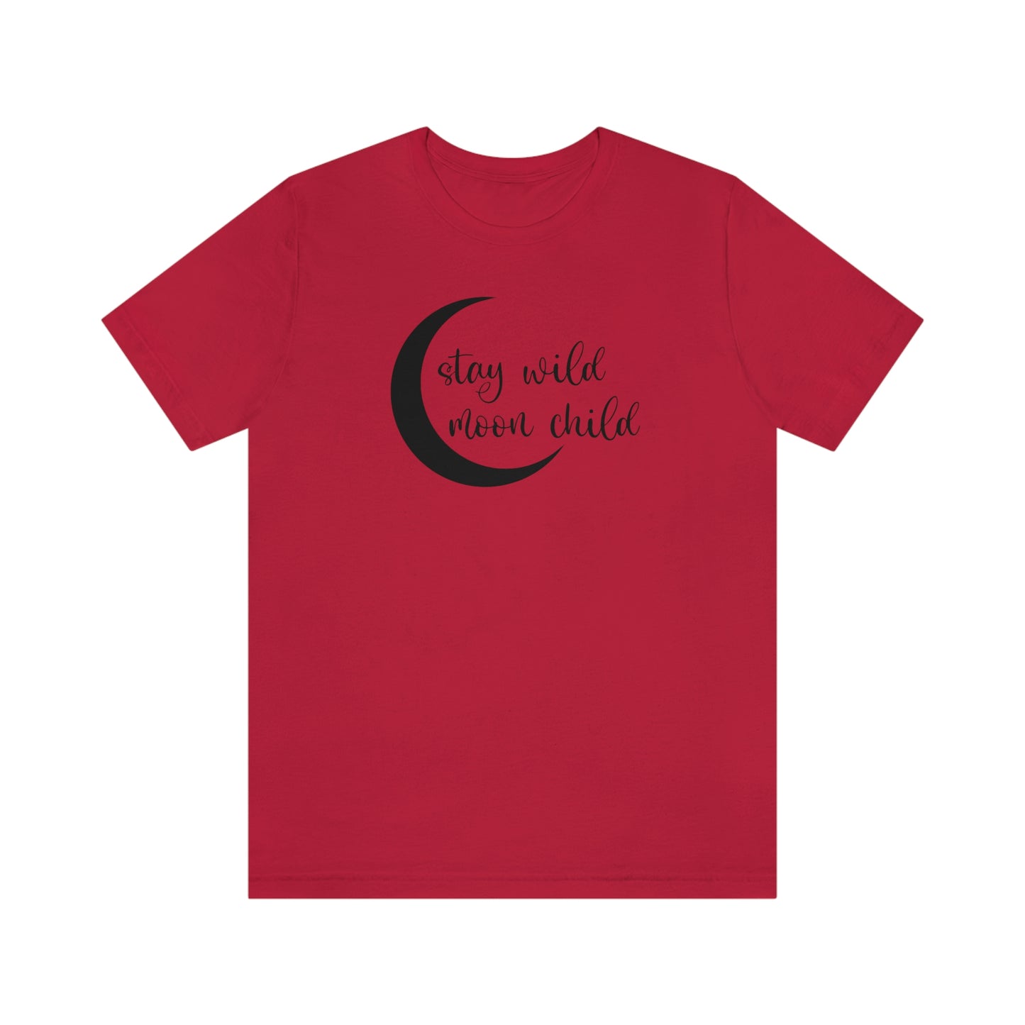 Stay Wild Moon Child Black Font Unisex Jersey Short Sleeve Tee