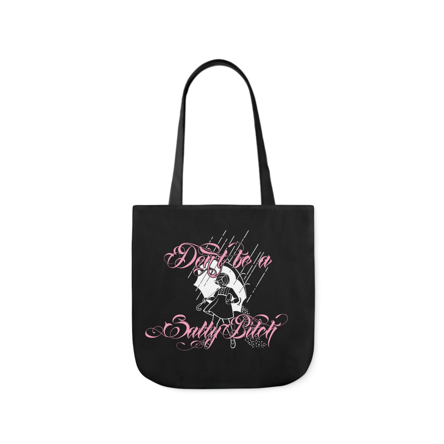 Don't Be Salty AOP Polyester Canvas Tote Bag