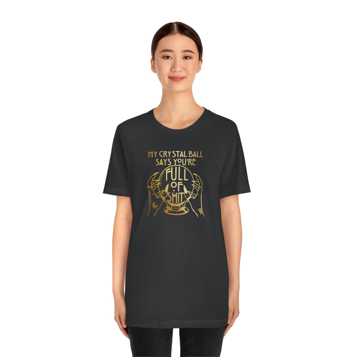 My Crystal Ball Gold Font Unisex Jersey Short Sleeve Tee