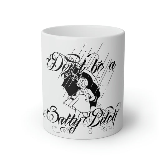 Don't Be Salty White Mug, 11oz