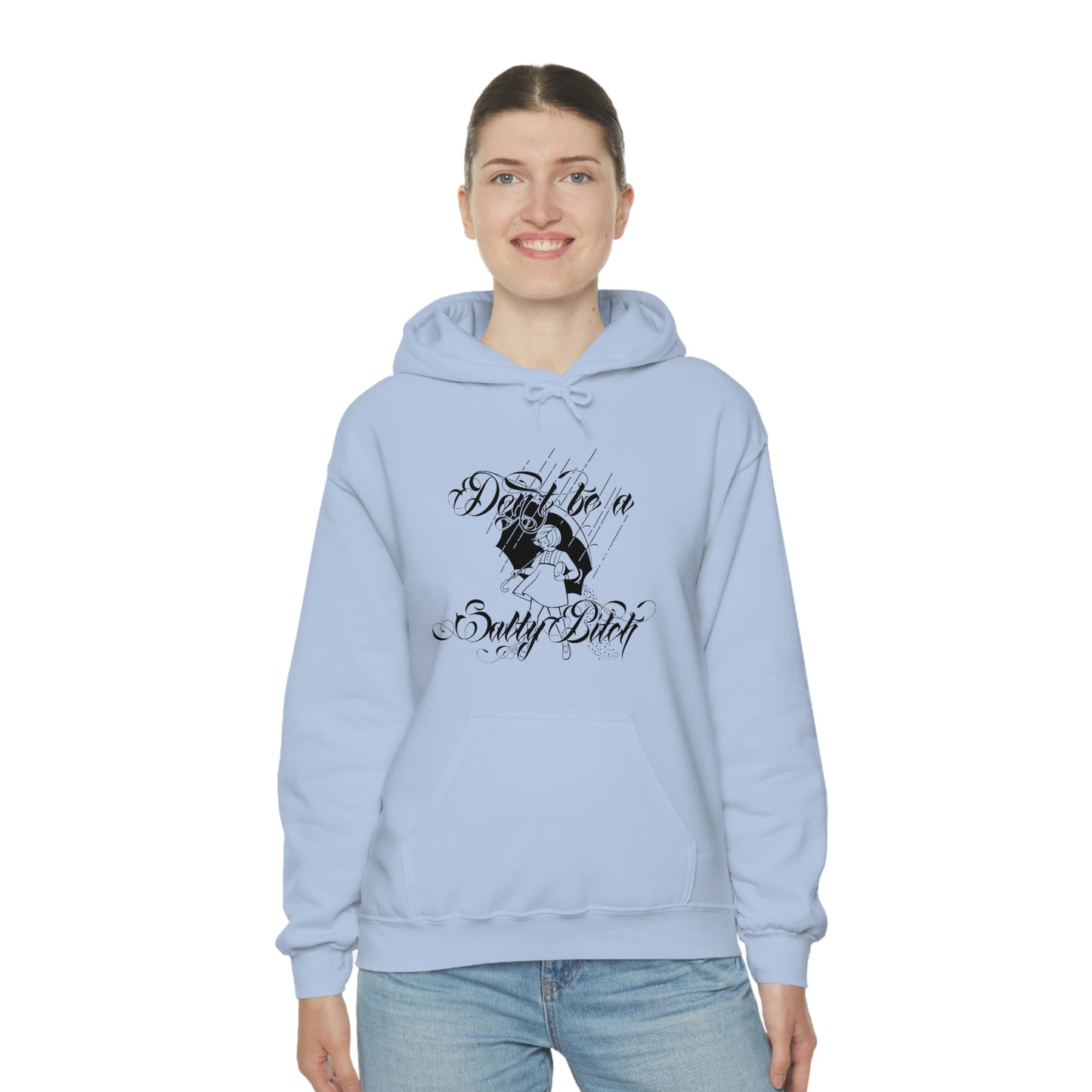 Don't Be Salty Black Font Unisex Heavy Blend™ Hooded Sweatshirt