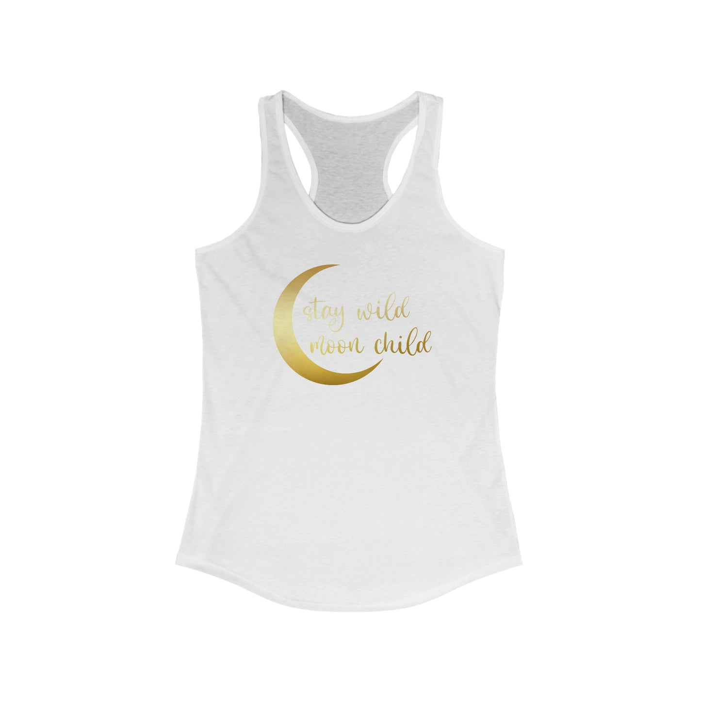 Stay Wild Moon Child Gold Font Women's Ideal Racerback Tank