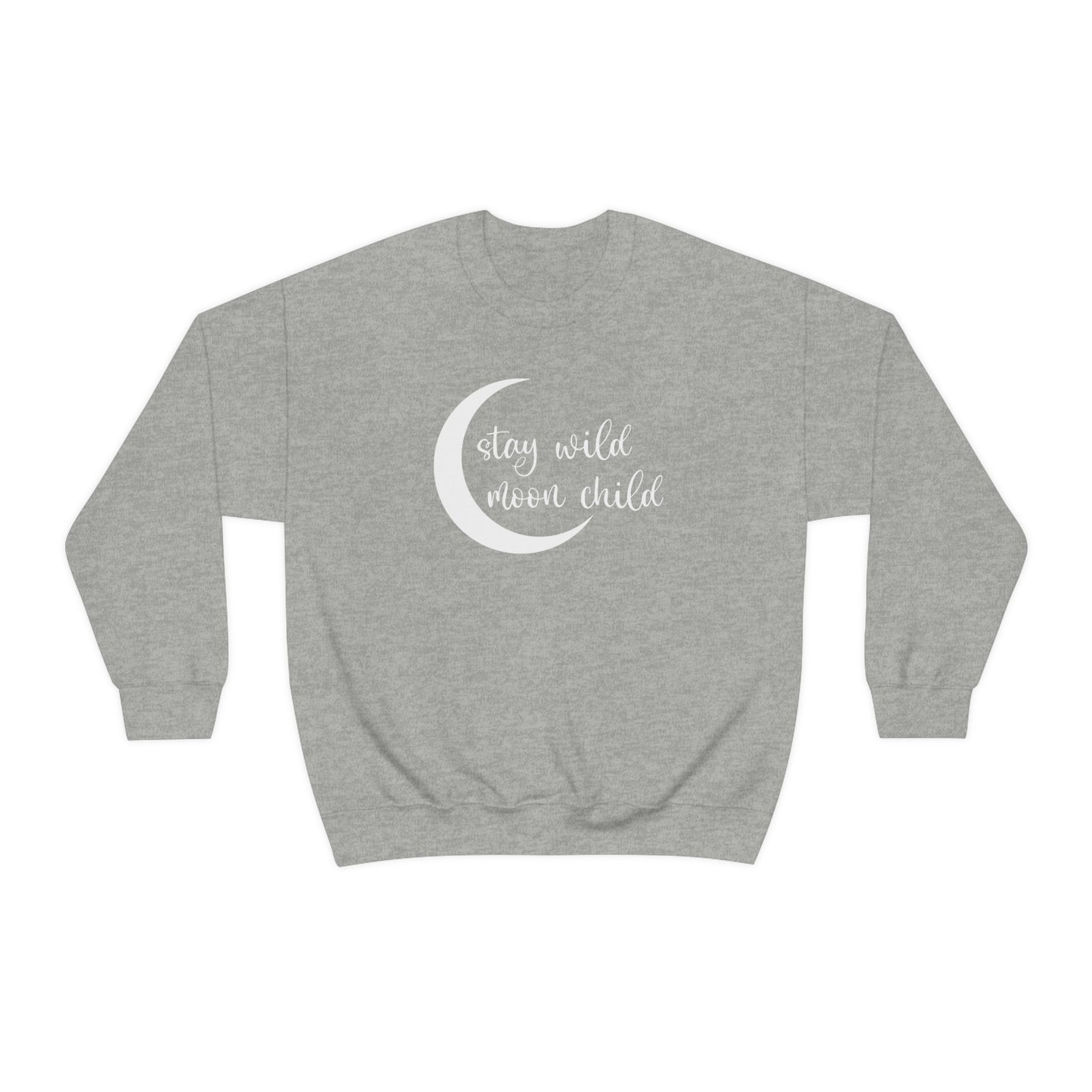 Stay Wild Moon Child White Font unisex heavy blend crewneck sweatshirt